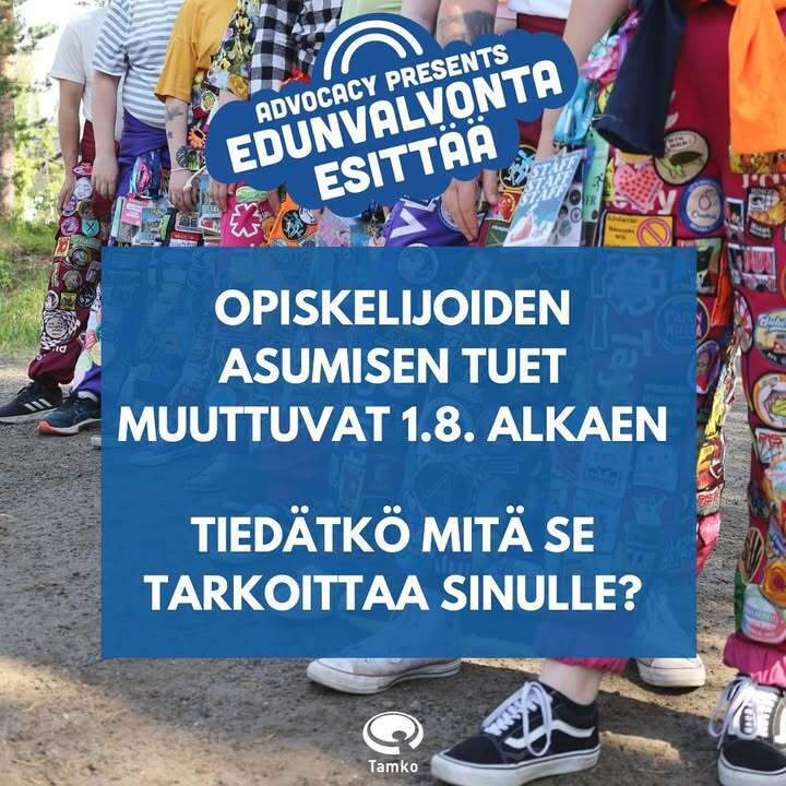 Hei opiskelija! Asumisen tuet muuttuvat 1.8.2025 alkaen. Jatkossa yleisen asumistuen…