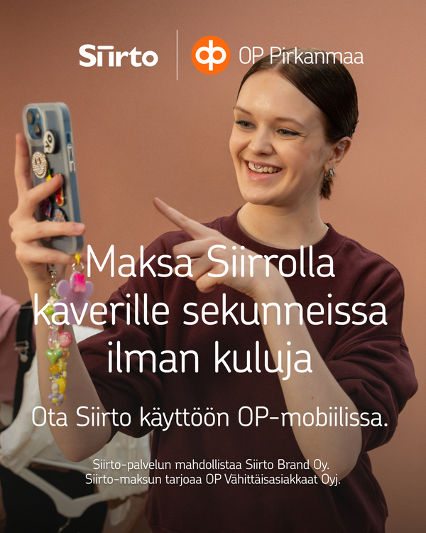 Mainos OP Pirkanmaa: Siirto kokoaa arjen maksut OP-mobiiliin.📲 ✔ Maksa&hellip;