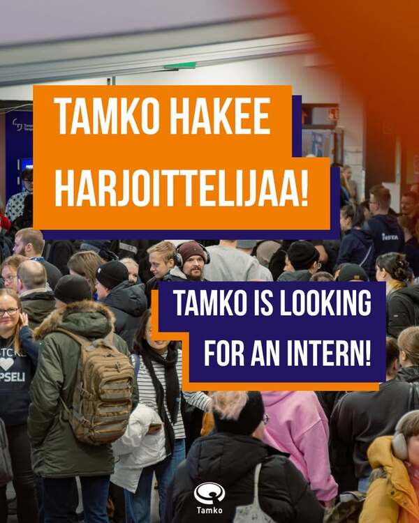TAMKO HAKEE HARJOITTELIJAA! Etsimme henkilöä, joka on kiinnostunut tapahtumatuotannosta, markkinoinnista&hellip;